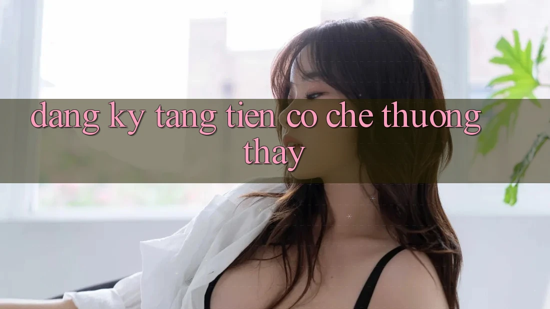 “Đăng ký tặng tiền” – Cơ chế thường thấy