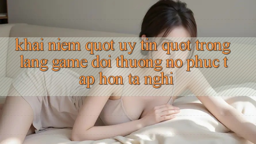 Khái Niệm " Uy Tín" Trong Làng Game Đổi Thưởng - Nó Phức Tạp Hơn Ta Nghĩ Khái Niệm " Uy Tín" Trong Làng Game Đổi Thưởng - Nó Phức Tạp Hơn Ta Nghĩ