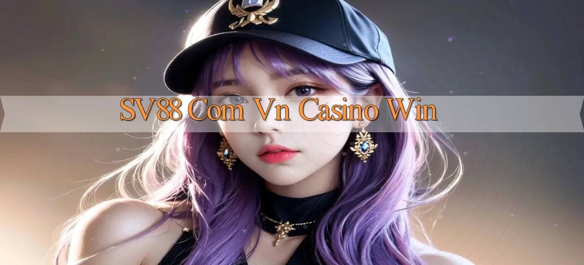 sv88 com vn casino win