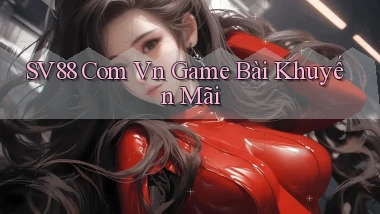 sv88 com vn game bài khuyến mãi