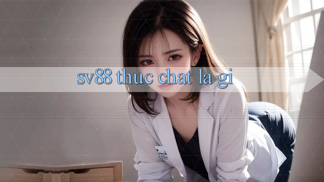“Sv88” Thực Chất Là Gì?