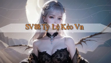sv88  tỷ lệ kèo vn