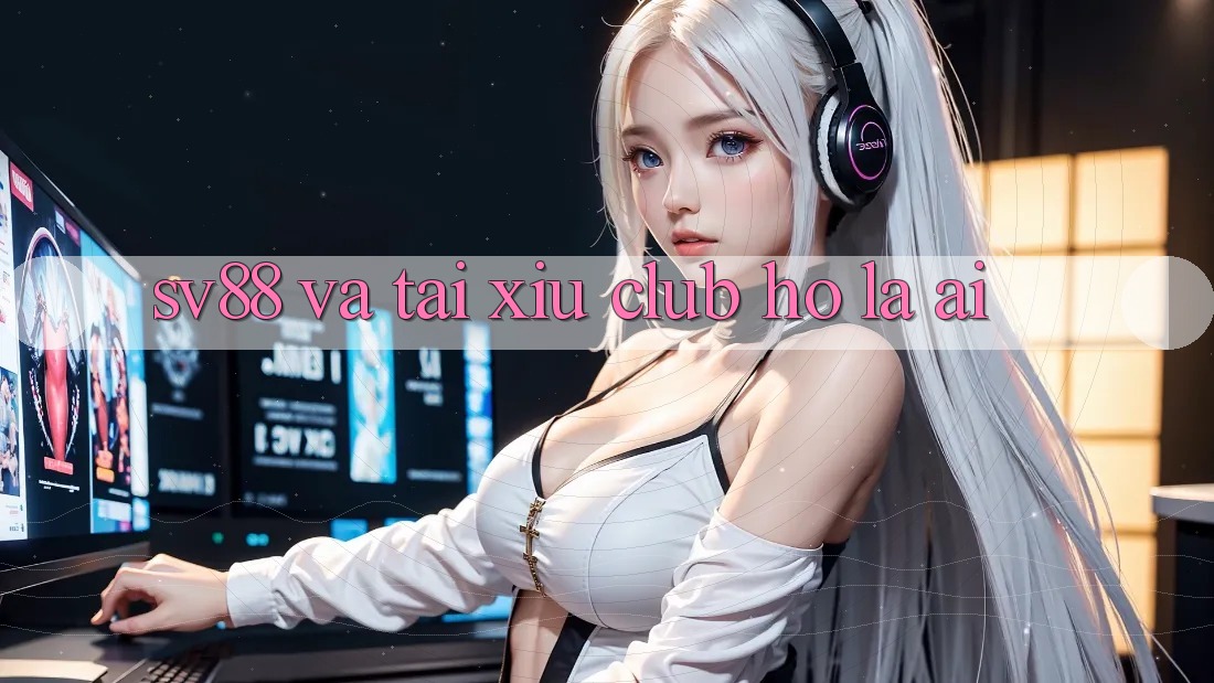 “SV88” và Tài Xỉu Club – Họ Là Ai?